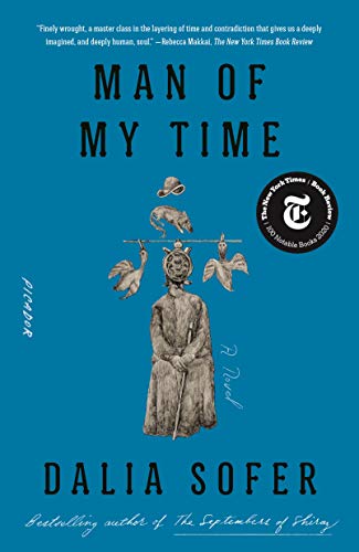 Man of My Time: A Novel von Picador USA